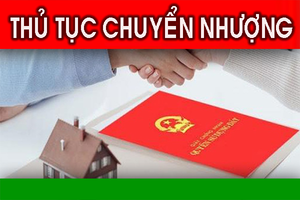 CHUYỂN NHƯỢNG NHÀ, ĐẤT